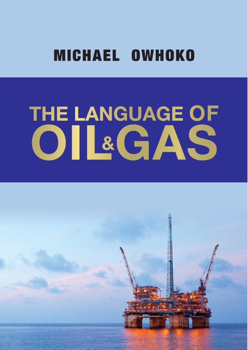 Oil and Gas Industry Strengthened with Updated Language